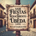 XXIII Fiestas del Renacimiento de Ćbeda (JaĆ©n) 2026
