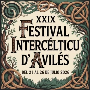 XXIX Festival Intercélticu d’ Avilés 2026