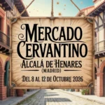 Mercado Cervantino de Alcalá de Henares (Madrid) 2026