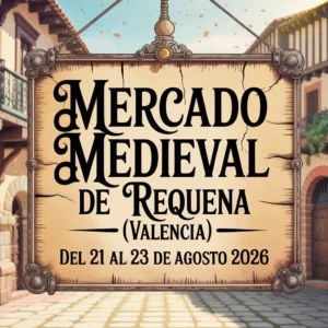 Mercado Medieval de Requena (Valencia) 2026