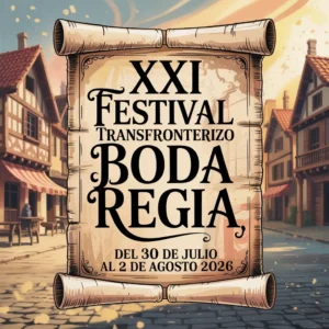 XXI Festival Transfronterizo Boda Regia 2026