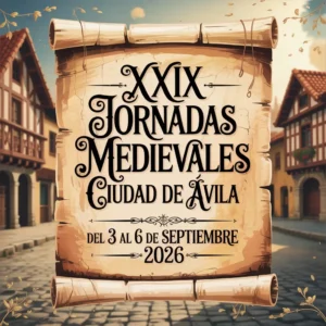 XXIX Jornadas Medievales Ciudad de Ávila 2026
