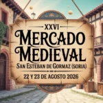 XXVI Mercado Medieval en San Esteban de Gormaz (Soria) 2026