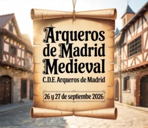 Arqueros de Madrid Medieval 2026