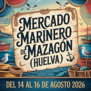 Mercado Marinero de Mazagón (Huelva) 2026
