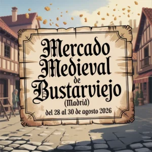 Mercado Medieval de Bustarviejo (Madrid) 2026