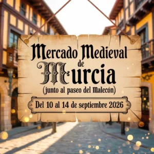 Mercado Medieval de Murcia (junto al Paseo del Malecón) 2026