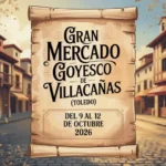 Gran Mercado Goyesco de Villacañas (Toledo) 2026