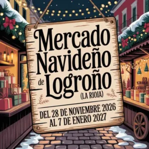 Mercado Navideño de Logroño (La Rioja) 2026