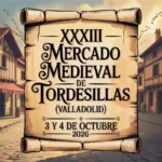 XXXIII Mercado Medieval de Tordesillas (Valladolid) 2026