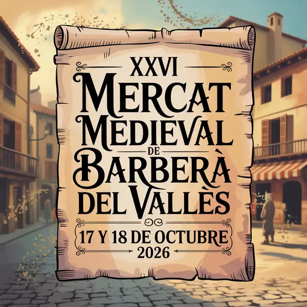 XXVI Mercat Medieval de Barberà del Vallès (Barcelona) 2026